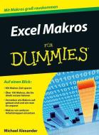 Excel Makros für Dummies di Michael Alexander edito da Wiley VCH Verlag GmbH