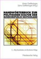 Handworterbuch Zur Politischen Kultur Der Bundesrepublik Deutschland edito da Vs Verlag Fur Sozialwissenschaften
