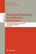 Automated Technology for Verification and Analysis di D. a. Peled edito da Springer Berlin Heidelberg