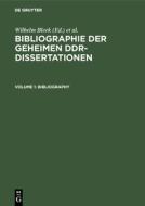 Bibliographie der geheimen DDR-Dissertationen edito da De Gruyter Saur