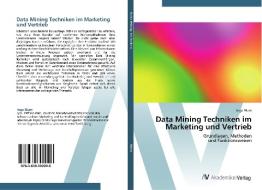 Data Mining Techniken im Marketing und Vertrieb di Ingo Blum edito da AV Akademikerverlag