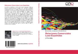 Relaciones  Comerciales Luso-Españolas di Maria Cristina Guimarães de Almeida Moreira edito da EAE