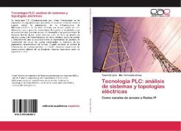 Tecnología PLC: análisis de sistemas y topologías eléctricas di Yoseli Orozco, Ma. Fernanda Urosa edito da EAE