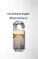 Meerestiere di Iris Antonia Kogler edito da Books on Demand