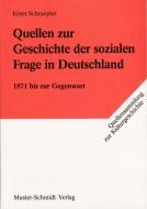 Quellen zur Geschichte der sozialen Frage in Deutschland 1871 bis zur Gegenwart di Ernst Schraepler edito da Muster-Schmidt Verlag