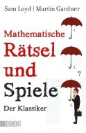 Mathematische Rätsel und Spiele di Sam Loyd edito da DuMont Buchverlag GmbH