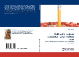 Making EU projects successful - what matters most di Külle Tärnov edito da LAP Lambert Acad. Publ.