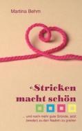 Stricken Macht Sch N di Martina Behm edito da Books on Demand