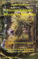 Meister Eckharts -Mystische Schriften di Gustav Landauer edito da Edition AV, Verlag