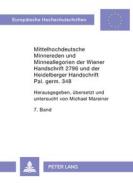 Mittelhochdeutsche Minnereden und Minneallegorien der Wiener Handschrift 2796 und der Heidelberger Handschrift Pal. germ edito da Lang, Peter