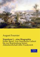 Napoleon I. - eine Biographie di August Fournier edito da Verlag der Wissenschaften