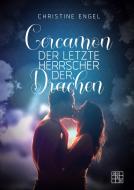 Cercamon - Der letzte Herrscher der Drachen di Christine Engel edito da XOXO-Verlag