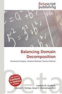 Balancing Domain Decomposition edito da Betascript Publishing