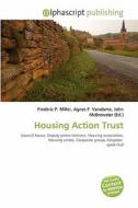 Housing Action Trust edito da Alphascript Publishing