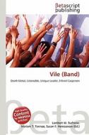Vile (Band) edito da Betascript Publishing