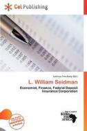 L. William Seidman edito da Cel Publishing