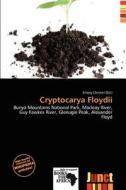Cryptocarya Floydii edito da Junct
