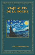 Viaje al fin de la noche di Louis-Ferdinand Céline edito da Ecos Travel Books