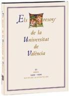 Los tesoros de la Universitat de València di Daniel Benito Goerlich, Patronat Cinc Segles edito da Publicacions de la Universitat de València