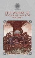 The Works of Edgar Allan Poe Volume 1 di Edgar Allan Poe edito da Throne Classics