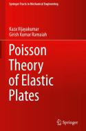 Poisson Theory of Elastic Plates di Kaza Vijayakumar, Girish Kumar Ramaiah edito da SPRINGER NATURE