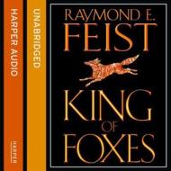 King Of Foxes di Raymond E. Feist edito da Harpercollins Publishers