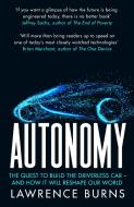 Autonomy di Lawrence Burns edito da Harper Collins Publ. UK