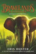 Bravelands: Blood and Bone di Erin Hunter edito da HARPERCOLLINS