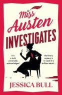 Miss Austen Investigates di Jessica Bull edito da Penguin Books Ltd