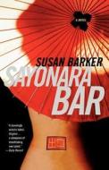 Sayonara Bar di Susan Barker edito da Griffin