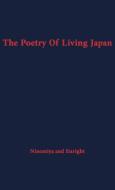The Poetry of Living Japan. di Takamichi Ninomiya, Unknown edito da Greenwood