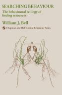Searching Behaviour di W. J. Bell edito da Springer Netherlands