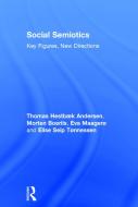 Social Semiotics di Thomas Hestbaek Andersen, Morten Boeriis, Eva Maagero, Elise Seip Tonnessen edito da Taylor & Francis Ltd