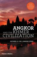 Angkor and the Khmer Civilization di Michael D. Coe edito da Thames & Hudson Ltd