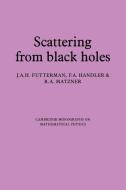 Scattering from Black Holes di J. A. H. Futterman, F. A. Handler, Richard Alfred Matzner edito da Cambridge University Press