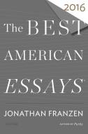 The Best American Essays 2016 di Robert Atwan edito da MARINER BOOKS
