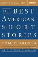 The Best American Short Stories di Heidi Pitlor edito da MARINER BOOKS