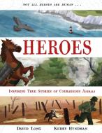 Heroes di David Long edito da Faber & Faber
