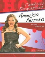 America Ferrera: Latina Superstar di Sheila Anderson edito da Enslow Publishers
