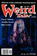 Weird Tales 294 (Fall 1989) di Karl Edward Wagner, Brian Lumley edito da Wildside Press