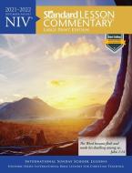 Niv(r) Standard Lesson Commentary(r) Large Print Edition 2021-2022 di Standard Publishing edito da DAVID C COOK