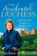 The Accidental Duchess di Emma Manners Rutland edito da Pan Macmillan