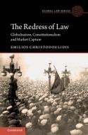 The Redress Of Law di Emilios Christodoulidis edito da Cambridge University Press