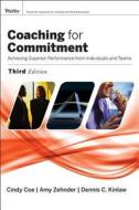 Coaching for Commitment di Cindy Coe edito da John Wiley & Sons