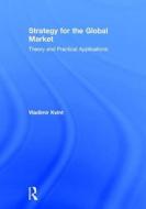 Strategy for the Global Market di Vladimir (La Salle University Kvint edito da Taylor & Francis Ltd