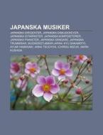 Japanska Musiker: Japanska Dirigenter, J di K. Lla Wikipedia edito da Books LLC, Wiki Series