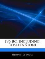 196 Bc, Including: Rosetta Stone di Hephaestus Books edito da Hephaestus Books