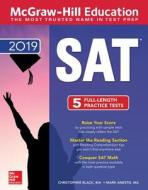 McGraw-Hill Education SAT 2019 di Christopher Black, Mark Anestis edito da McGraw-Hill Education