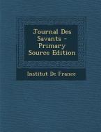 Journal Des Savants edito da Nabu Press