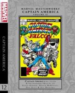 Marvel Masterworks: Captain America Vol. 12 di Steve Gerber, Roger McKenzie, Don Glut edito da Marvel Comics